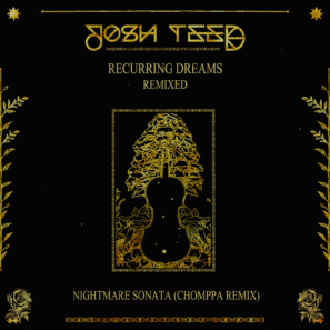 chompaa josh teed remixed recurring dreams gravitas recordings album art
